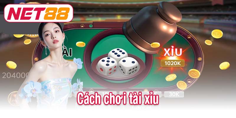 Cách chơi tài xỉu